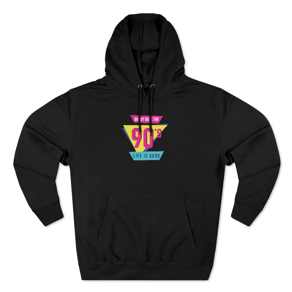 BRADY DOES THE 90'S (Unisex Premium Hoodie)