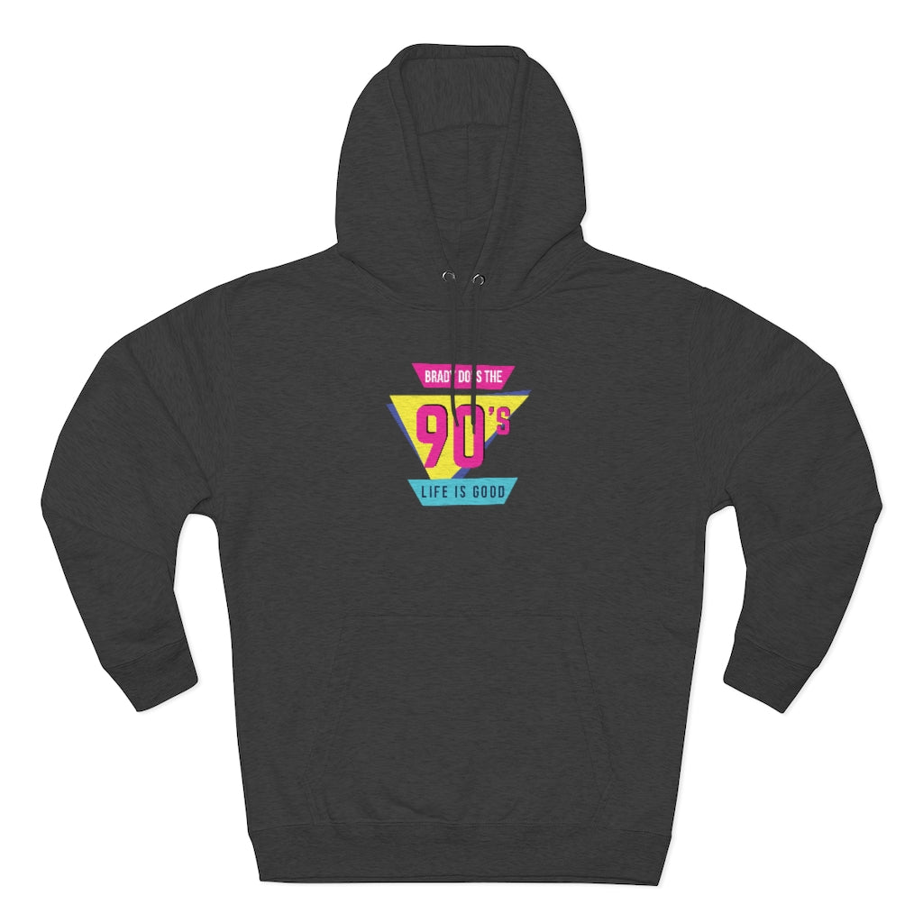 BRADY DOES THE 90'S (Unisex Premium Hoodie)