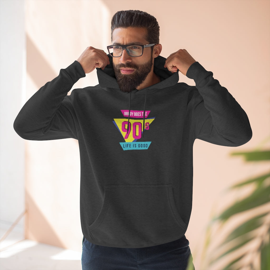 BRADY DOES THE 90'S (Unisex Premium Hoodie)