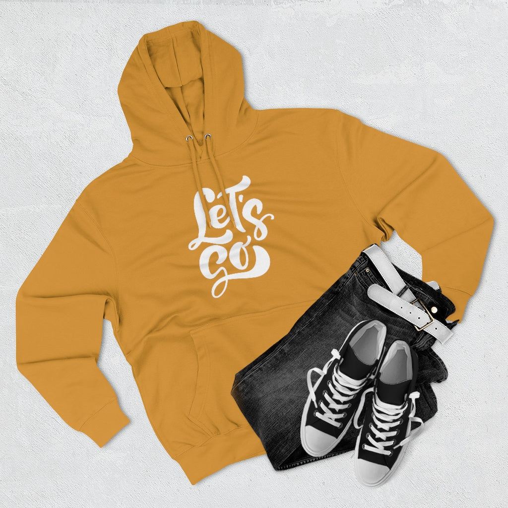 LETS GO (Unisex Premium Hoodie)