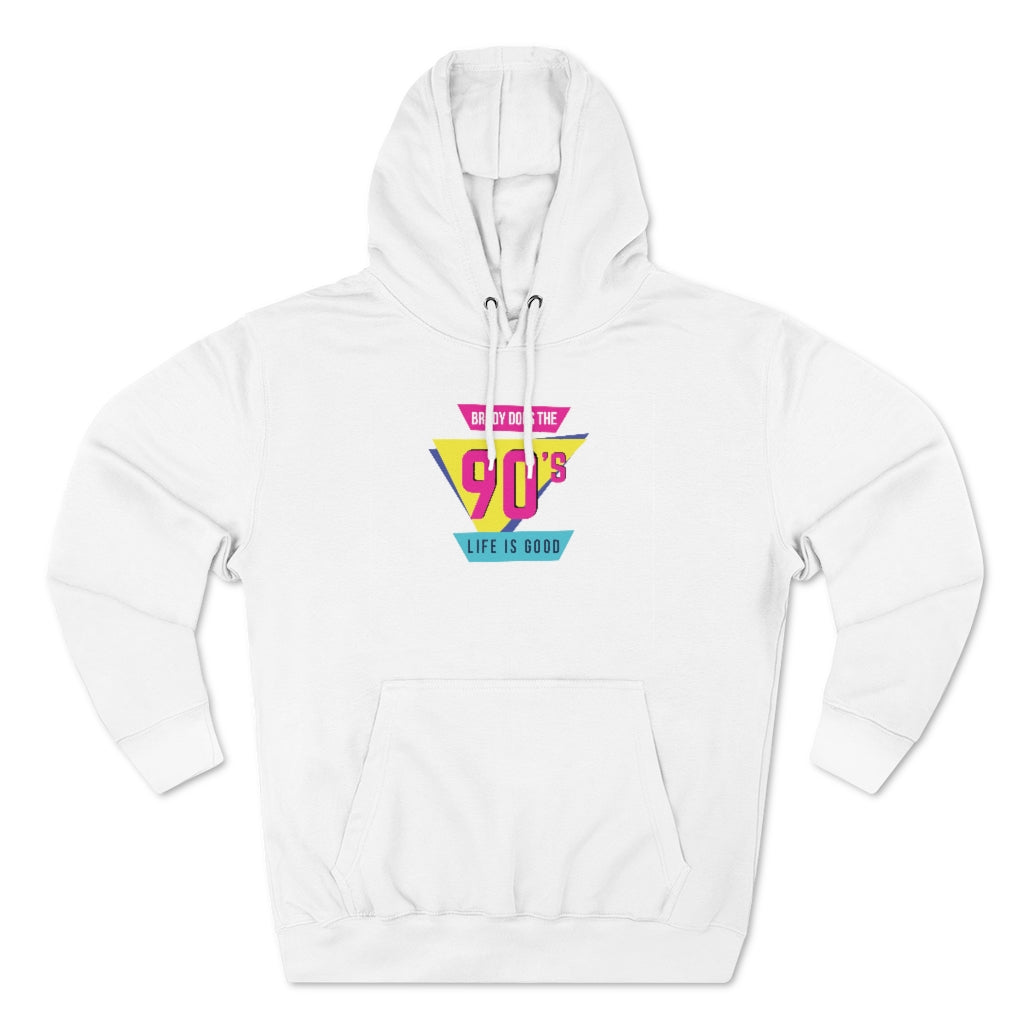 BRADY DOES THE 90'S (Unisex Premium Hoodie)