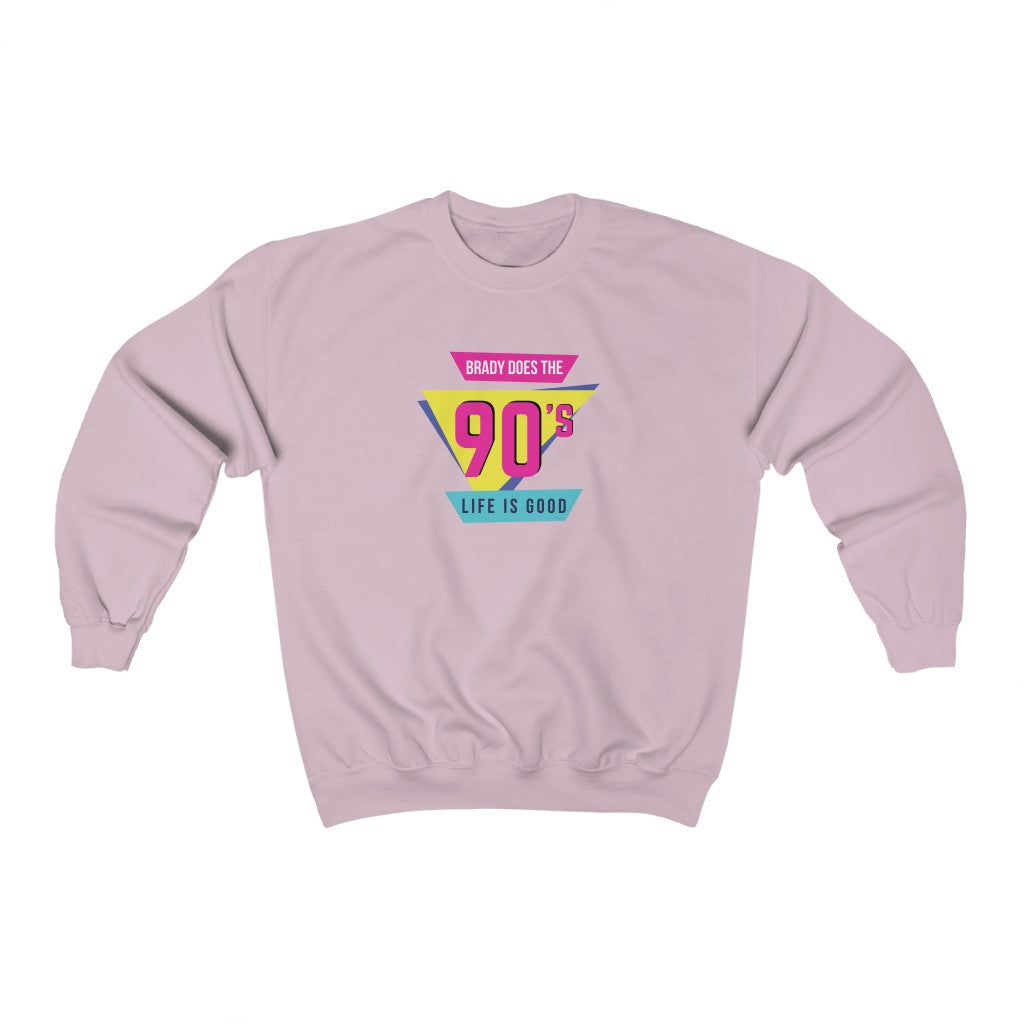 BRADY DOES THE 90'S (Unisex Crewneck Sweatshirt)