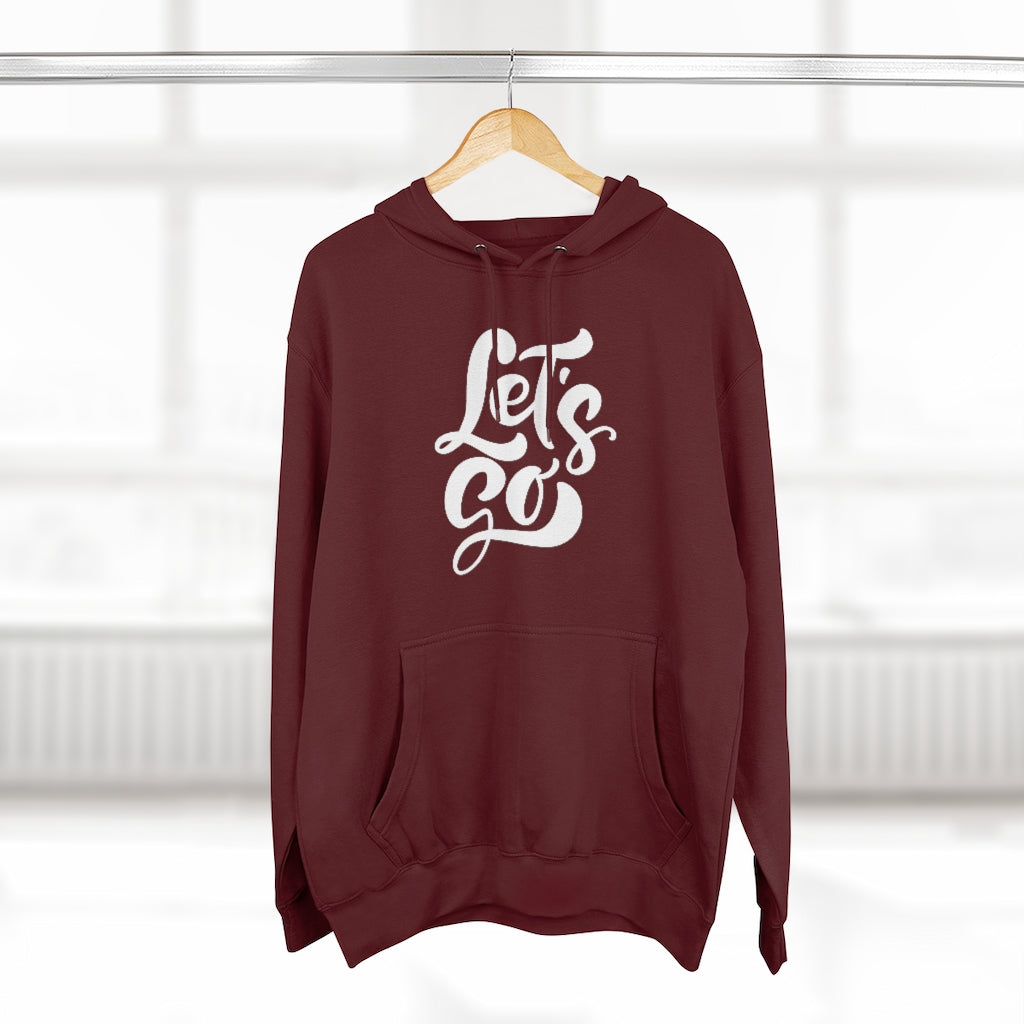 LETS GO (Unisex Premium Hoodie)