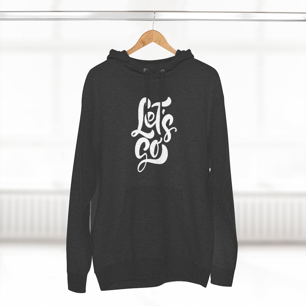 LETS GO (Unisex Premium Hoodie)