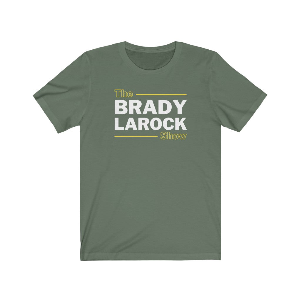 THE BRADY LAROCK SHOW (Unisex Short Sleeve Tee)