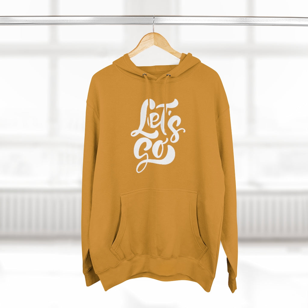 LETS GO (Unisex Premium Hoodie)