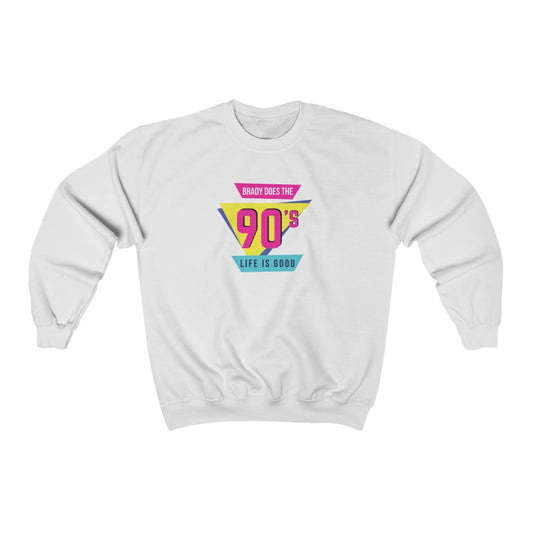 BRADY DOES THE 90'S (Unisex Crewneck Sweatshirt)