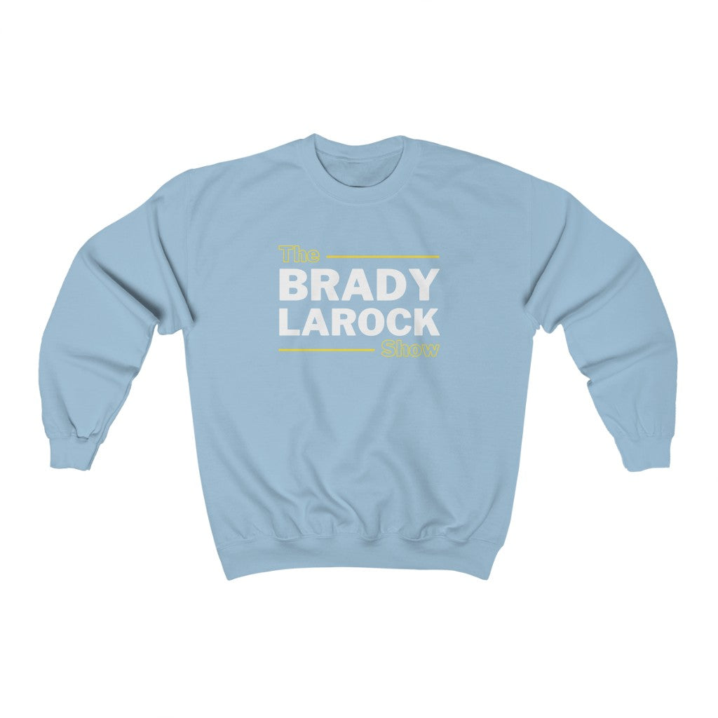 THE BRADY LAROCK SHOW (Unisex Crewneck Sweatshirt)